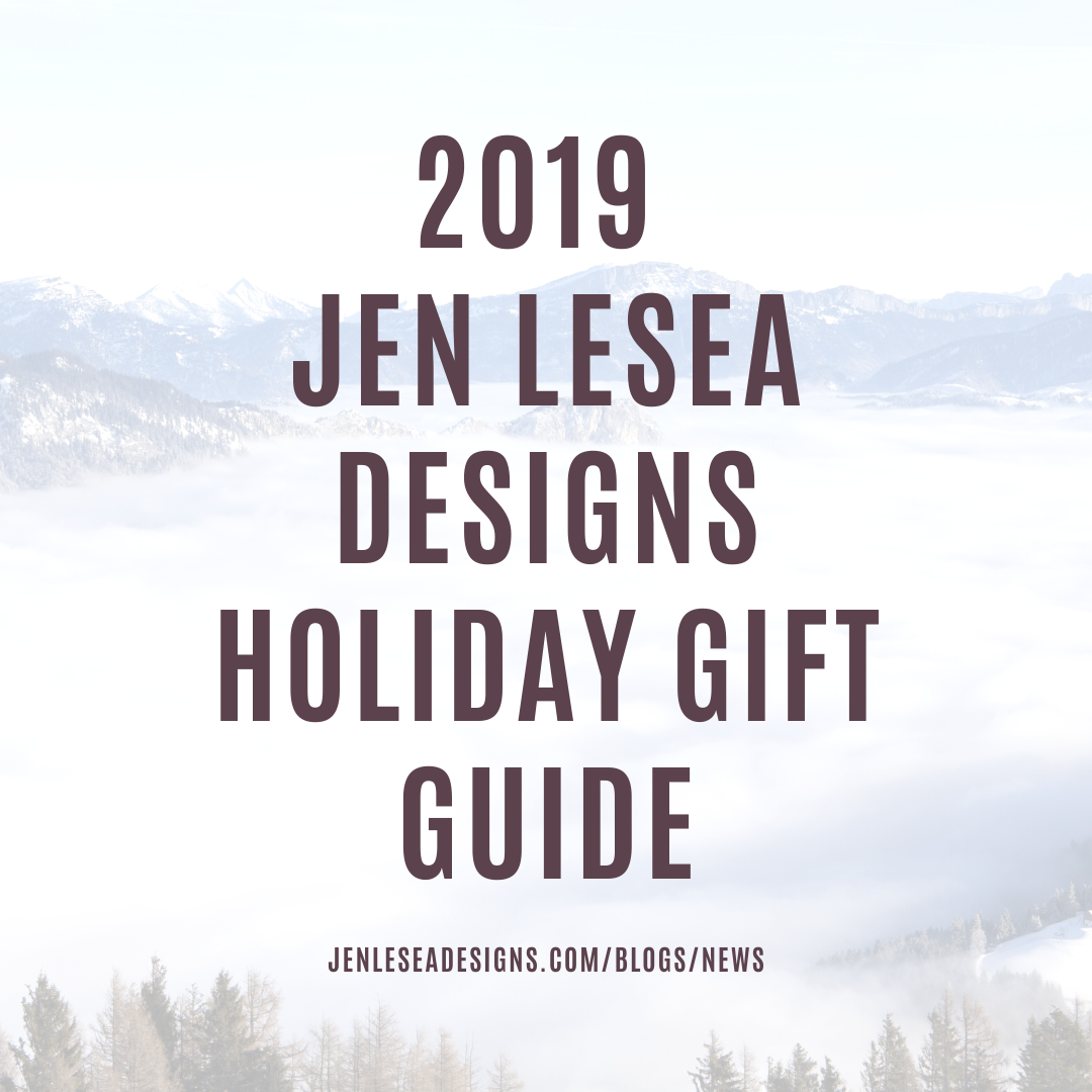 2019 Jen Lesea Designs Holiday Gift Guide