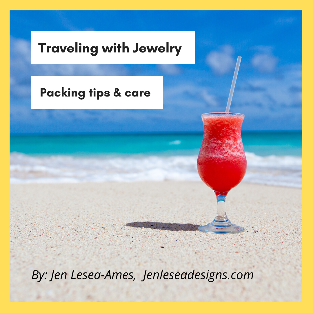 Traveling with Jewelry: Care and Tips